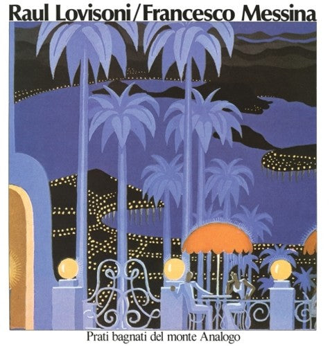 Raul / Francesco Messina Lovisoni - Prati Bagnati Del Monte Analogo