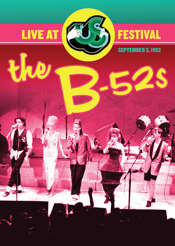 B-52's - The B-52's: Live At Us Festival