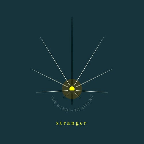 Band of Heathens - STRANGER
