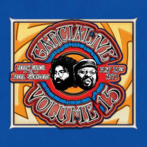 Garcia, Jerry / Saunders, Merl - GarciaLive VolUME 15: May 21st, 1971 Keystone Korner