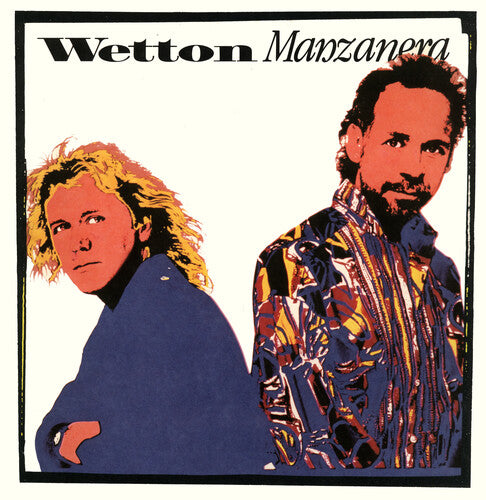 Wetton, John / Manzanera, Phil - Wetton Manzanera