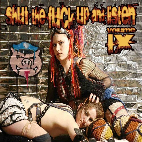 Shut the Fuck Up & Listen 9 / Various - Shut The Fuck Up & Listen 9 / Various