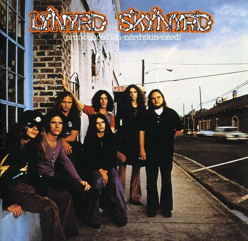 Lynyrd Skynyrd - Pronounced Leh-Nerd Skin-Nerd