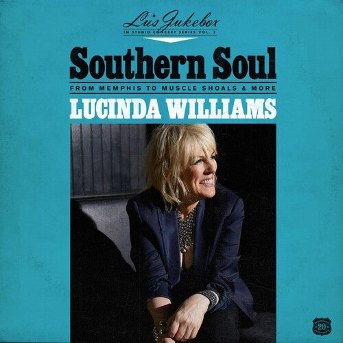 Lucinda Williams - Lu's Jukebox Vol. 2: Southern Soul: From Memphis