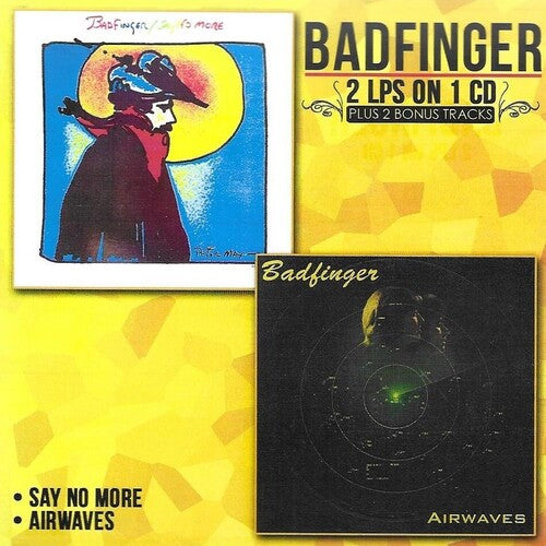 Badfinger - Say No More / Airwaves
