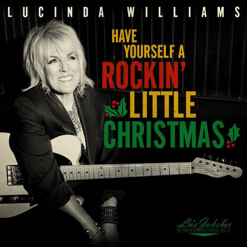 Lucinda Williams - Lu's Jukebox Vol. 5: Have Yourself a Rockin Little