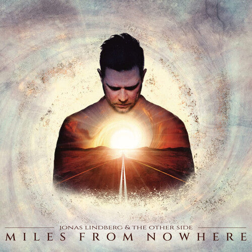 Jonas & the Other Side Lindberg - Miles From Nowhere (Limited Digipak)