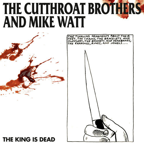 Mike Cutthroat Brothers / Watt - The King Is Dead