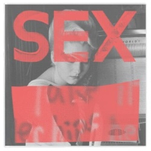 Sex - We Are Not in the Least Afraid of Ruins / Va - Sex - We Are Not In The Least Afraid Of Ruins (Various Artists)