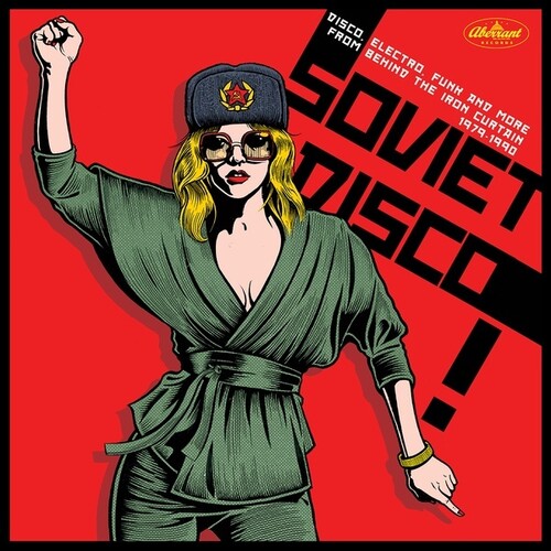 Soviet Disco: Disco Electro Funk & More From / Var - Soviet Disco: Disco, Electro, Funk And More From Behind The Iron Curtain 1979-1990