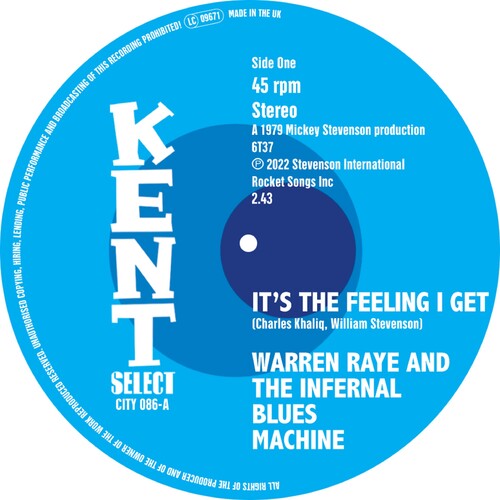Warren & the Infernal Blues Machine Raye - It's The Feeling I Get / I Can'T Turn You Down