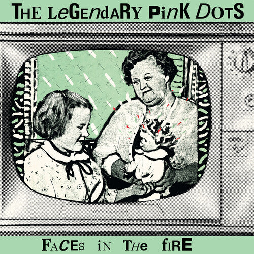 Legendary Pink Dots - Faces In The Fire
