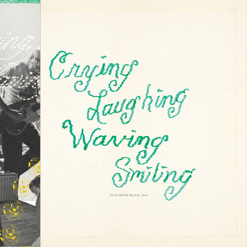 Dog Slaughter Beach - Crying, Laughing, Waving, Smiling - Green