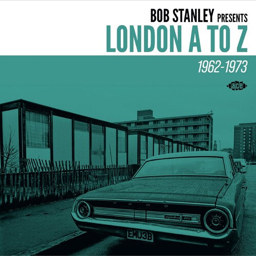 Bob Stanley Presents London a to Z 1962-1973 / Var - Bob Stanley Presents London A To Z 1962-1973 / Various