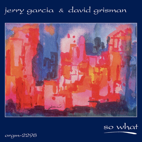 Garcia, Jerry / Grisman, David - So What