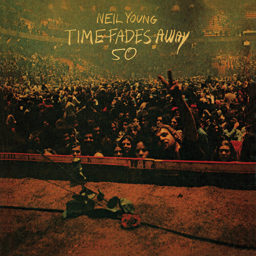 Neil Young - Time Fades Away (50th Anniversary Edition)
