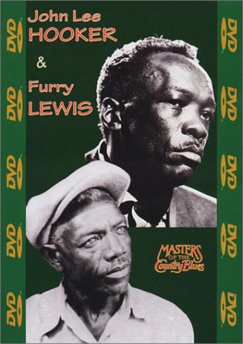 Hooker, John Lee / Lewis, Furry - John Lee Hooker and Furry Lewis