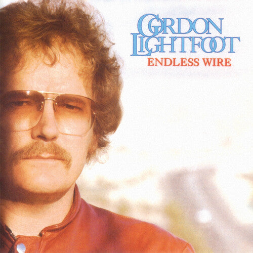 Gordon Lightfoot - Endless Wire