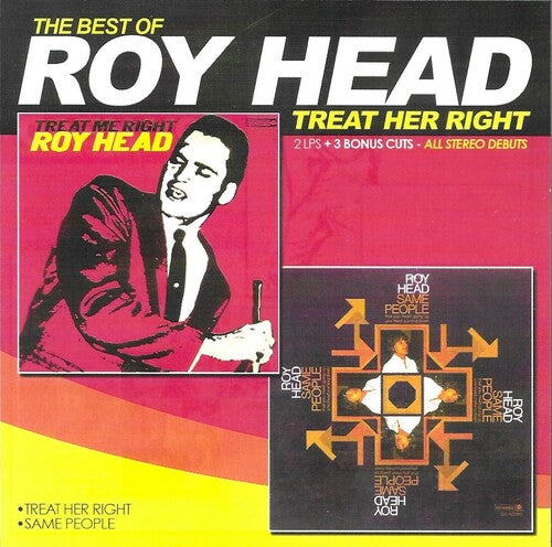 Roy Head - Treat Her Right-Best of
