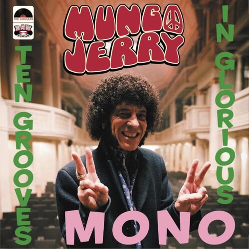 Mungo Jerry - Ten Grooves In Glorious Mono