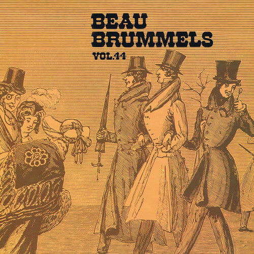 Beau Brummels - Vol. 44