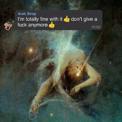 Arab Strap - I'm Totally Fine With It Don't Give A Fck Anymore