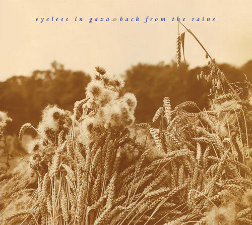 Eyeless in Gaza - Back From the Rains (2024 Remastered & Expanded Edition)