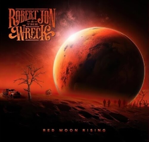 Robert & the Wreck Jon - Red Moon Rising