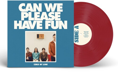 Kings of Leon - Can We Please Have Fun