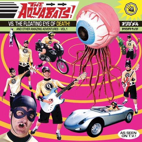 Aquabats - The Aquabats Vs. The Floating Eye Of Death!