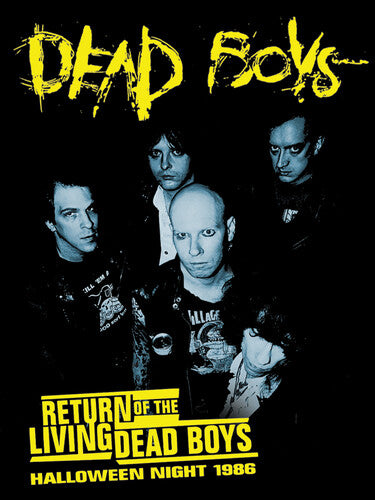 Dead Boys - Dead Boys: Return of the Living Dead Boys: Halloween Night 1986