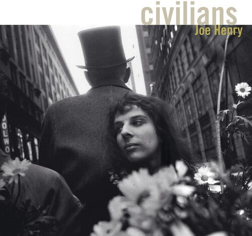 Joe Henry - CIVILIANS