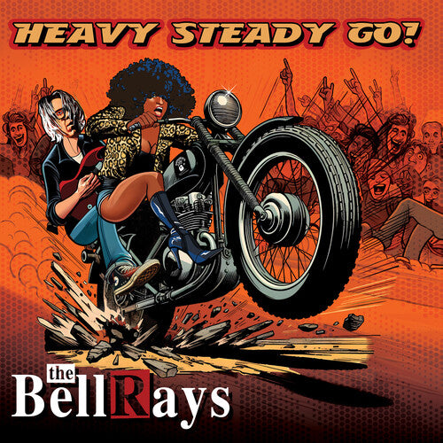 Bellrays - Heavy Steady Go!
