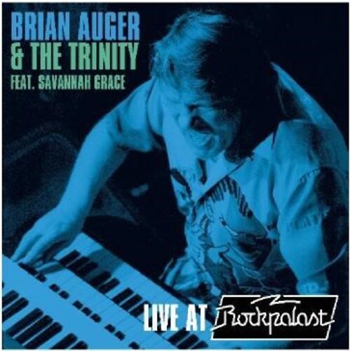 Brian & the Trinity Auger - Live At Rockpalast