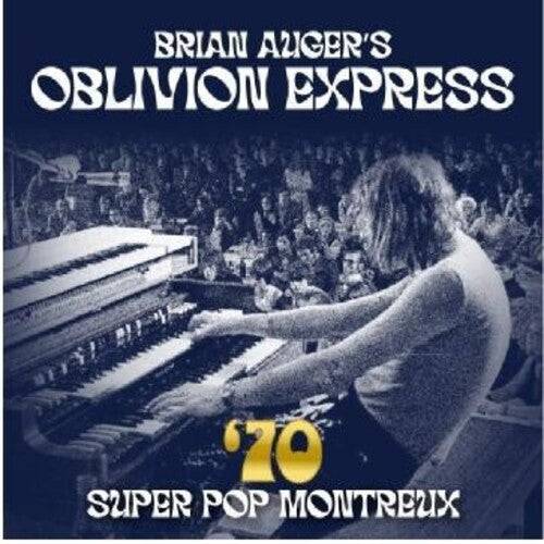 Brian / Oblivion Express Auger - 70 Super Pop Montreux