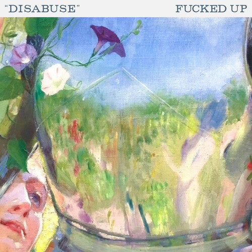 Fucked Up - Disabuse - Translucent Emerald