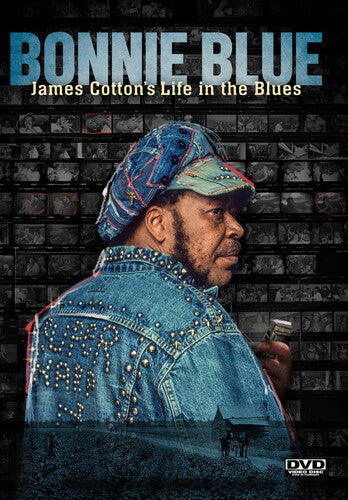 Bonnie Blue: James Cotton's Life in the Blues - Bonnie Blue: James Cotton's Life In The Blues