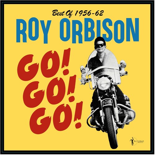 Roy Orbison - Go Go Go Best of 1956-62
