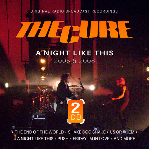 Cure - A Night Like This / 2005 & 2008