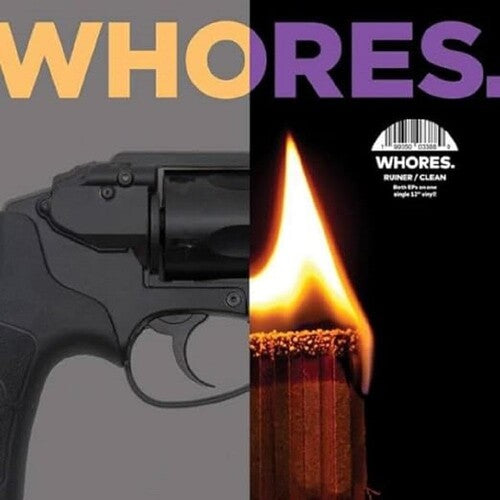 The Whores - Ruiner / Clean