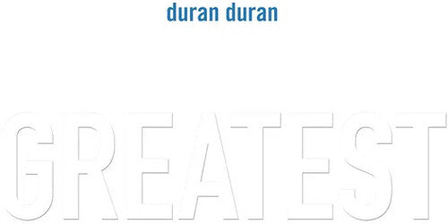 Duran Duran - Greatest - Black Vinyl