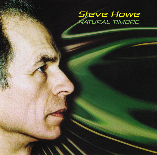 Steve Howe - Natural Timbre - Ltd Translucent Green Vinyl