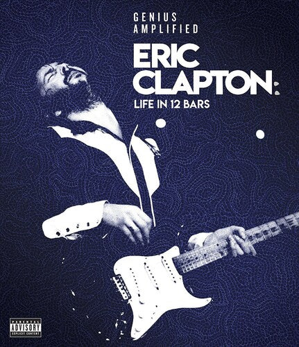Eric Clapton - Eric Clapton - Life In 12 Bars