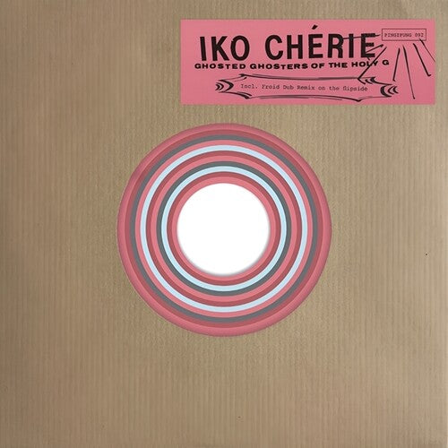 Iko Cherie - Ghosted Ghosters Of The Holy G