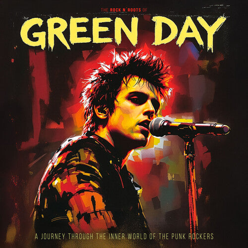 Green Day - The Rock N' Roots of