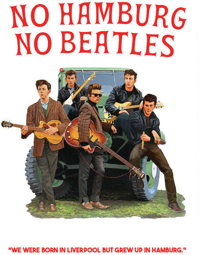 No Hamburg No Beatles - No Hamburg No Beatles