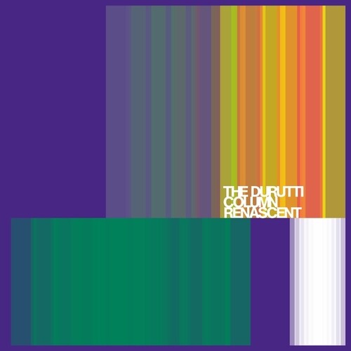 Durutti Column - RENASCENT