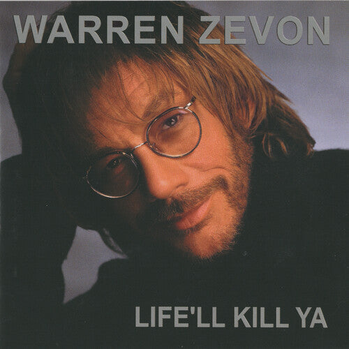 Life'll Kill Ya