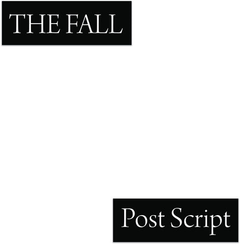 FALL - Post Script the Final Studio Album