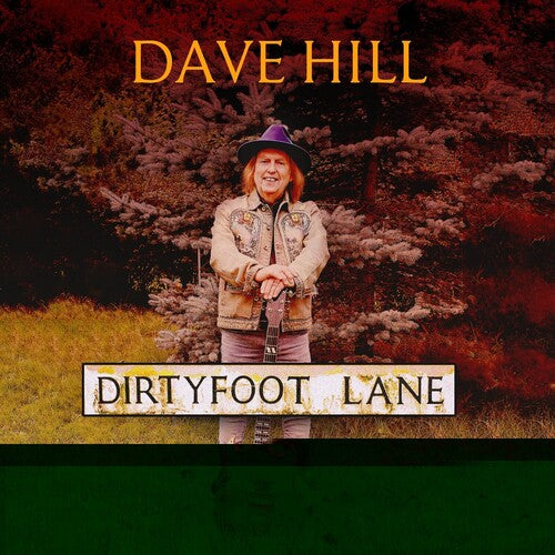 Dave Hill - Dirty Foot Lane
